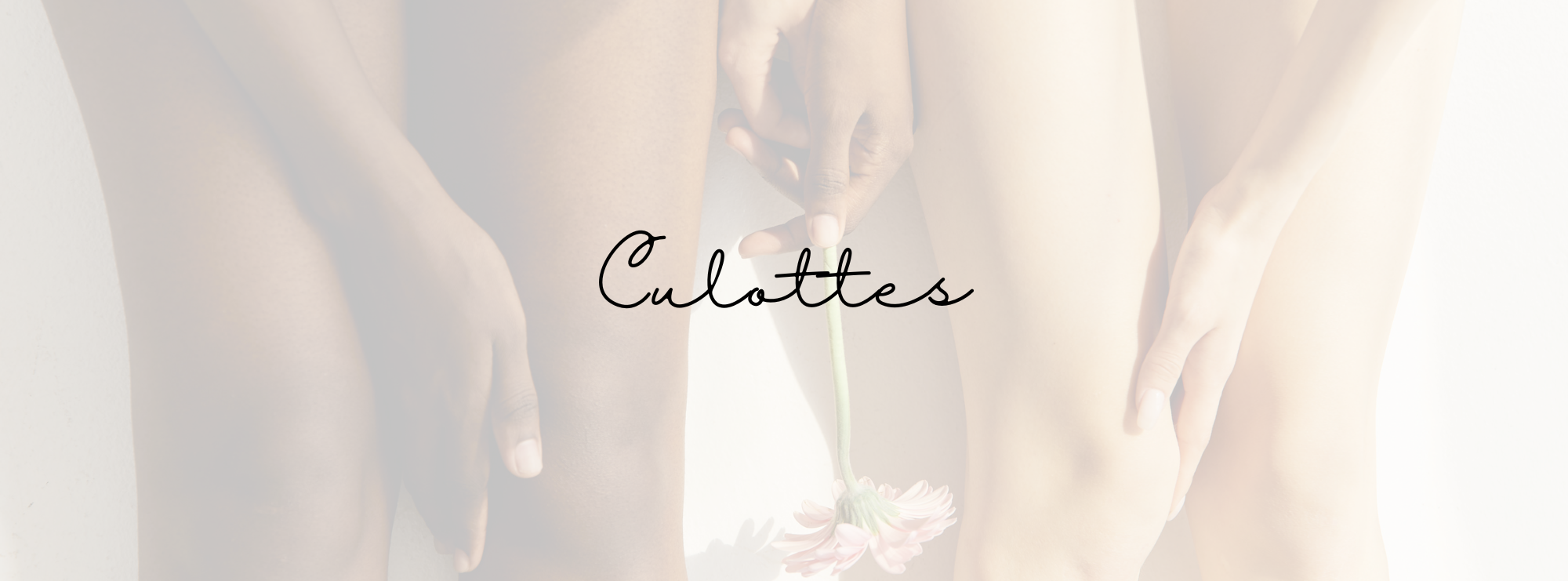 Culottes: